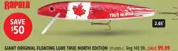 Canadian Tire GIANT ORIGINAL FLOATING LURE TRUE NORTH EDITION offer