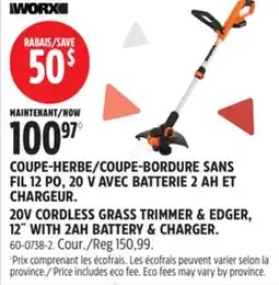 Canadian Tire COUPE-HERBE/COUPE-BORDURE SANS FIL 12 PO, 20 V WORX offer