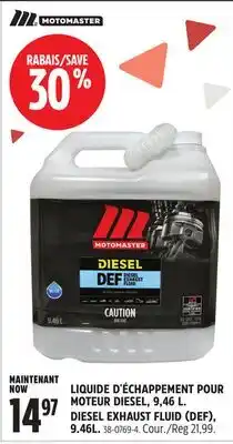 Canadian Tire LIQUIDE D'ÉCHAPPEMENT POUR MOTEUR DIESEL, 9,46L MOTOMASTER offer