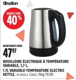 Canadian Tire BOUILLOIRE ÉLECTRIQUE À TEMPÉRATURE VARIABLE, 1,7L SALTON offer