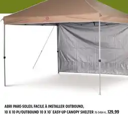 Canadian Tire 10 X 10´ EASY-UP CANOPY SHELTER offer