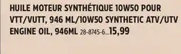 Canadian Tire 10W50 SYNTHETIC ATV/UTV ENGINE OIL offer