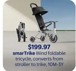 Walmart smarTrike Wind foldable tricycle, converts from stroller to trike, 10M-3Y offer