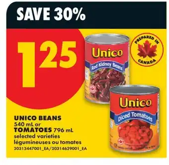 No Frills UNICO BEANS, 540 mL or TOMATOES, 796 mL offer