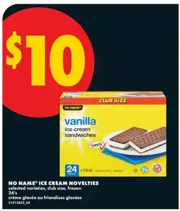 No Frills NO NAME ICE CREAM NOVELTIES, 24' S offer