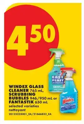 No Frills WINDEX GLASS CLEANER, 765 ML, SCRUBBING BUBBLES, 946/950 ML OR FANTASTIK, 650 ML offer