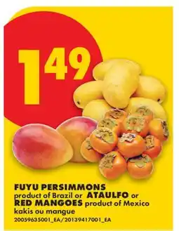 No Frills FUYU PERSIMMONS OR ATAULFO OR RED MANGOES offer