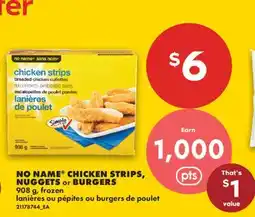 No Frills NO NAME CHICKEN STRIPS, NUGGETS or BURGERS offer