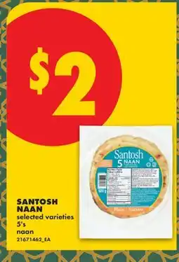 No Frills SANTOSH NAAN, 5'S offer