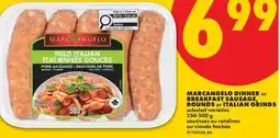 No Frills MARCANGELO DINNER OR BREAKFAST SAUSAGE, ROUNDS OR ITALIAN GRINDS offer