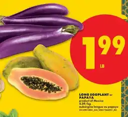 No Frills LONG EGGPLANT OR PAPAYA offer