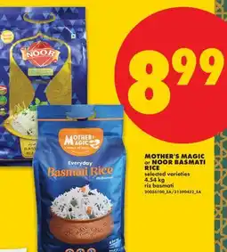 No Frills MOTHER'S MAGIC or NOOR BASMATI RICE offer