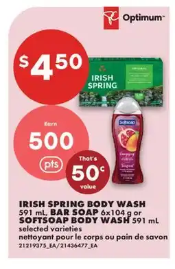 No Frills IRISH SPRING BODY WASH 591 mL, BAR SOAP 6x104 g or SOFTSOAP BODY WASH 591 mL offer