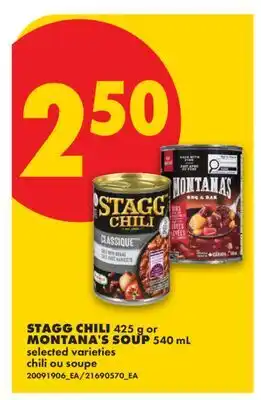 No Frills STAGG CHILI, 425 G OR MONTANA'S SOUP, 540 ML offer
