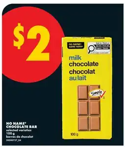No Frills NO NAME CHOCOLATE BAR offer