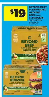 Real Canadian Superstore BEYOND MEAT PLANT-BASED GROUND BEEF, 908 G OR BURGERS, 678 G offer