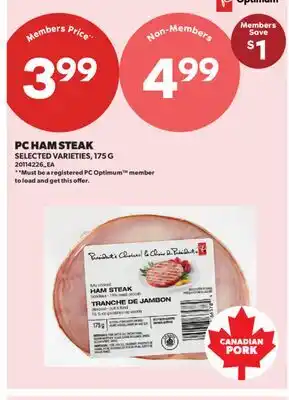 Real Canadian Superstore PC HAM STEAK offer