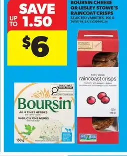 Real Canadian Superstore BOURSIN CHEESE OR LESLEY STOWE'S RAINCOAT CRISPS offer