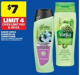 Real Canadian Superstore DABUR VATIKA SHAMPOO OR CONDITIONER offer