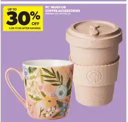 Real Canadian Superstore PC MUGS OR COFFEE ACCESSORIES offer