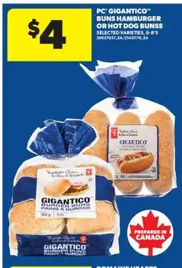 Real Canadian Superstore PC GIGANTICO BUNS HAMBURGER OR HOT DOG BUNSS, 6-8' S offer