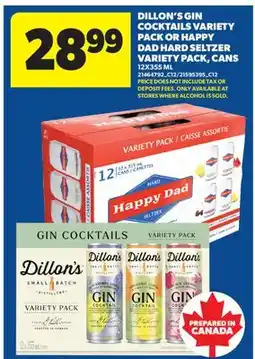 Real Canadian Superstore DILLON'S GIN COCKTAILS VARIETY PACK OR HAPPY DAD HARD SELTZER VARIETY PACK, CANS offer