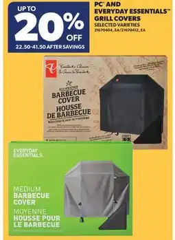 Real Canadian Superstore PC AND EVERYDAY ESSENTIALS GRILL COVERS offer