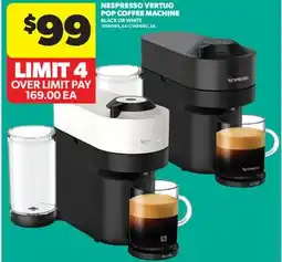 Real Canadian Superstore NESPRESSO VERTUO POP COFFEE MACHINE offer