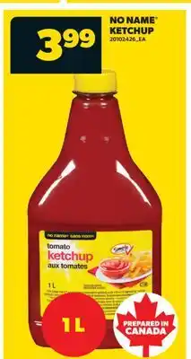 Real Canadian Superstore NO NAME KETCHUP offer