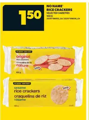 Real Canadian Superstore NO NAME RICE CRACKERS offer