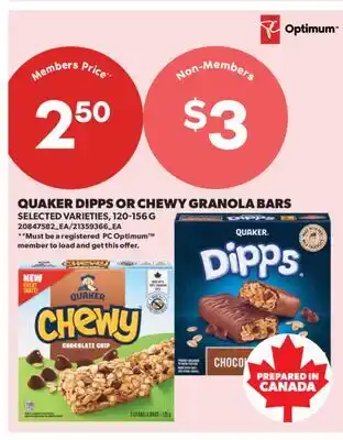 Real Canadian Superstore QUAKER DIPPS OR CHEWY GRANOLA BARS offer