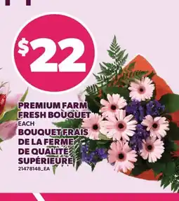 Valu-mart BOUQUET FRAIS DE LA FERME DE QUALITÉ SUPÉRIEURE offer