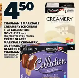 Valu-mart CHAPMAN'S MARKDALE CREAMERY ICE CREAM, 2 L OR COLLECTION NOVELTIES, 6/8'S offer