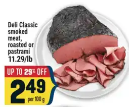 Marché Adonis Deli Classic smoked meat, roasted or pastrami offer