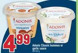 Marché Adonis Adonis Classic hummus or garlic sauce offer