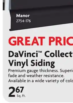 Home Hardware Premium gauge thickness. Superior scratch, fade and weather resistance offer