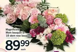 Fortinos MAGNIFICENT MOM BOUQUET OR 18 STEM ROSE BOUQUET offer
