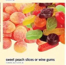 Fortinos SWEET PEACH SLICES OR WINE GUMS, 3.99 lb offer