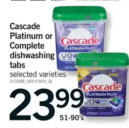 Fortinos CASCADE PLATINUM OR COMPLETE DISHWASHING TABS, 51-90'S offer