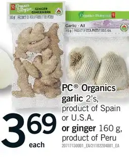 Fortinos PC ORGANICS GARLIC 2'S, OR GINGER 160G offer