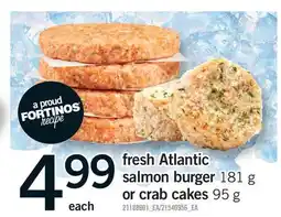 Fortinos FRESH ATLANTIC SALMON BURGER, 181 G OR CRAB CAKES, 95 G offer