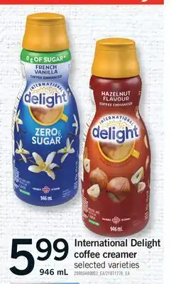 Fortinos INTERNATIONAL DELIGHT COFFEE CREAMER offer