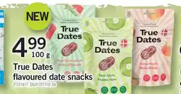 Fortinos TRUE DATES FLAVOURED DATE SNACKS offer