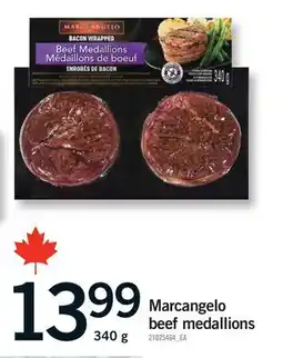 Fortinos MARCANGELO BEEF MEDALLIONS offer