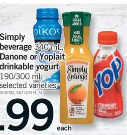 Fortinos SIMPLY BEVERAGE 340 ML, 340 ML, DANONE OR YOPLAIT DRINKABLE YOGURT, 190/300 ML offer