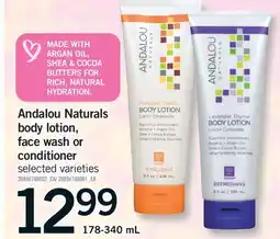Fortinos ANDALOU NATURALS BODY LOTION, FACE WASH OR CONDITIONER offer