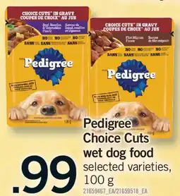 Fortinos PEDIGREE CHOICE CUTS WET DOG FOOD , 100 g 100 offer