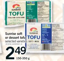 Fortinos SUNRISE SOFT OR DESSERT TOFU offer