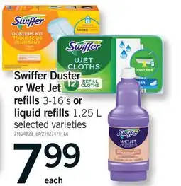 Fortinos SWIFFER DUSTER OR WET JET REFILLS 3-16' S OR LIQUID REFILLS offer