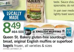 Fortinos Queen St. Bakery gluten-free sourdough bread, original English muffins or superfood bagels offer